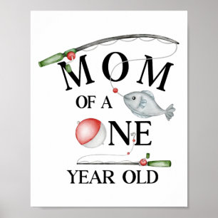 Póster Mamá de un niño pescador de un año Cumpleaños ofic
