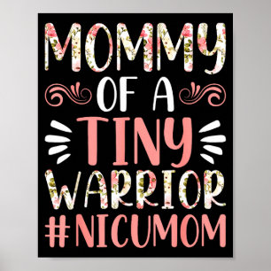 Póster Mamá de un pequeño guerrero - mamá de nicu feliz d