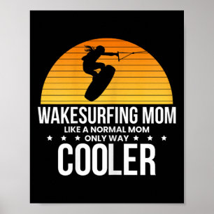 Póster Mamá de Wakesurf Wakeboard Wakesurfing Piloto de W