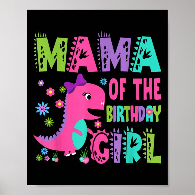 Póster Mamá Del Chica De Cumpleaños Saurus Rex Dinosaurio (Frente)
