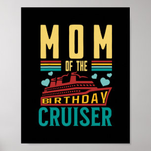 Póster Mamá Del Crucero De Cumpleaños Divertido Vacacione