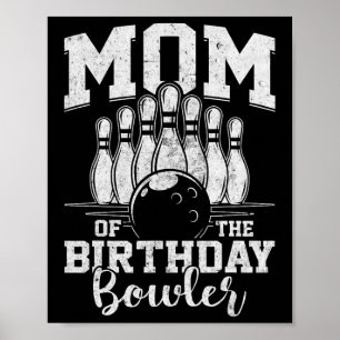 Póster Mamá Del Fiesta De Bolos De Cumpleaños