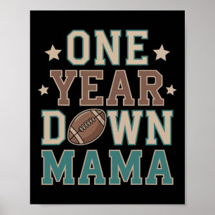 Póster Mamá del fútbol de 1 año de edad 1er año abajo Bir