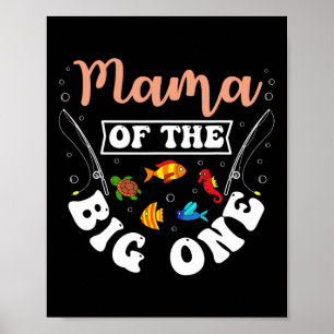 Póster Mamá del gran cumpleaños de pesca del uno Bday Ce
