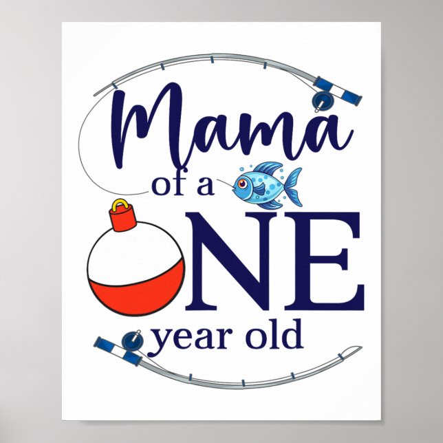 Póster Mamá del grande uno pesca niño primer cumpleaños O (Frente)