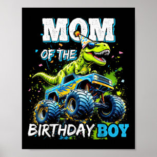 Póster Mamá Del Niño Cumpleañero Camión Monstruo Dinosaur