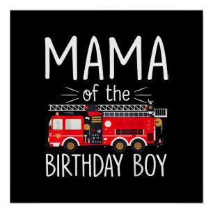 Póster Mamá del niño cumpleaños bombero camión bombero Fa
