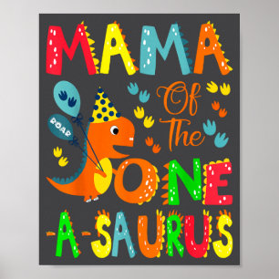 Póster Mamá del Niño Un-a-saurio Cumpleaños 1er Niño Dino