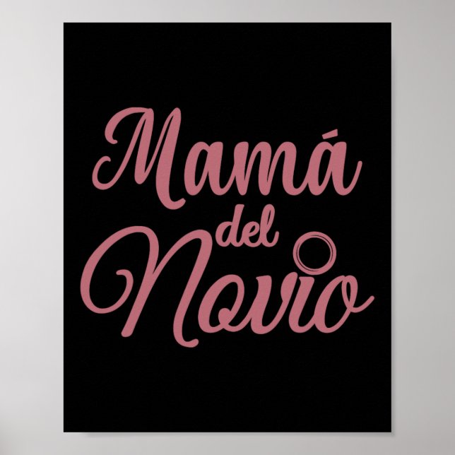 Póster Mamá Del Novio Madre Del Groom Madre Español W (Frente)