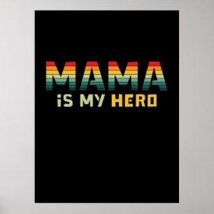 Póster Mamá es mi héroe