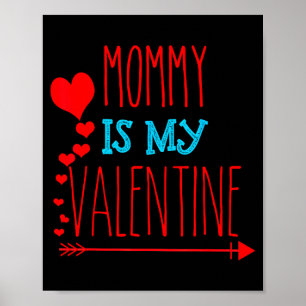 Póster Mamá es mi San Valentín _ Adultos y Niños