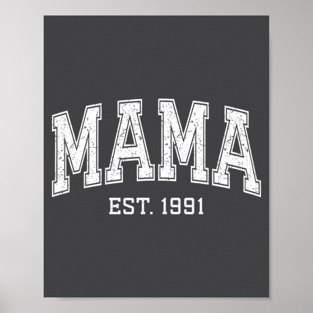 Póster Mama Est 1991 Mom D Mothers Day Ized  (Frente)