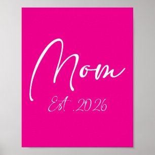 Póster Mamá Est 2026 Nuevas Mamás Madre Futuro 2026