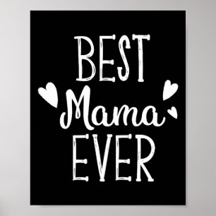 Póster Mama ever camiseta divertida regalo del día de la