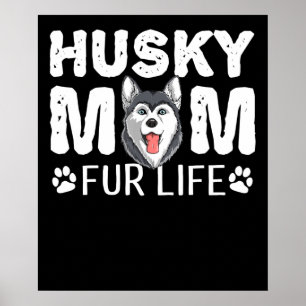 Póster Mamá Husky de por vida   Diversión divertida del d
