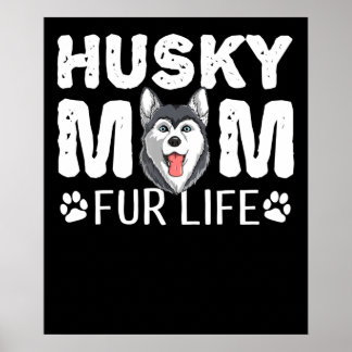Póster Mamá Husky de por vida | Diversión divertida del d