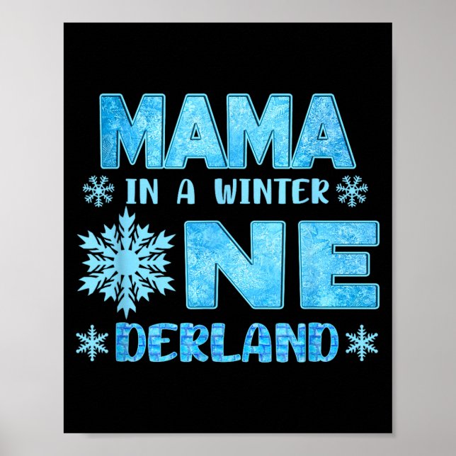 Póster Mama In A Winter Onederland Bday Girl Sweet Snowfl (Frente)