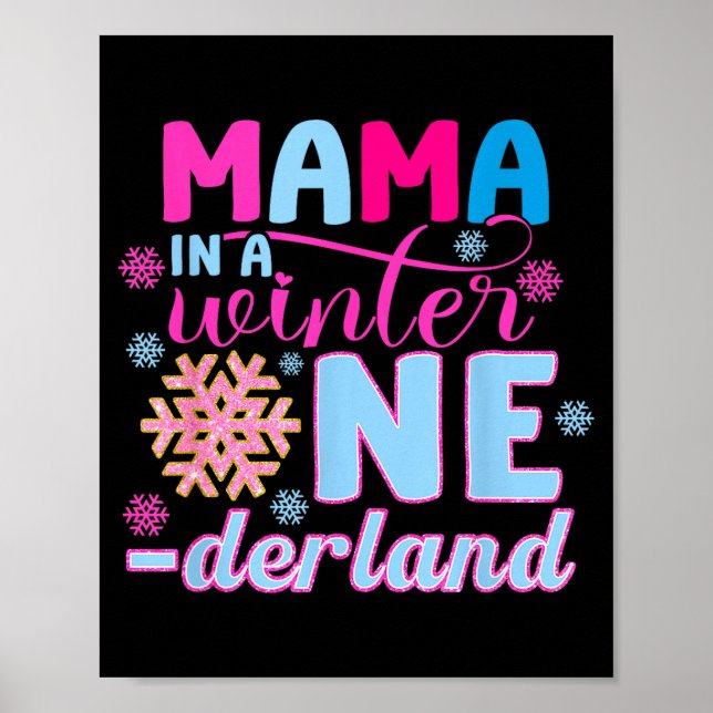 Póster Mama In A Winter Onederland Bday Girl Sweet Snowfl (Frente)
