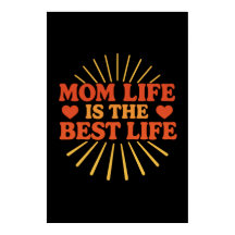 Mamá la vida es lo mejor