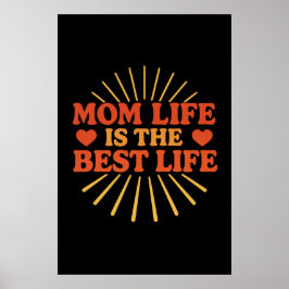 Póster Mamá la vida es lo mejor