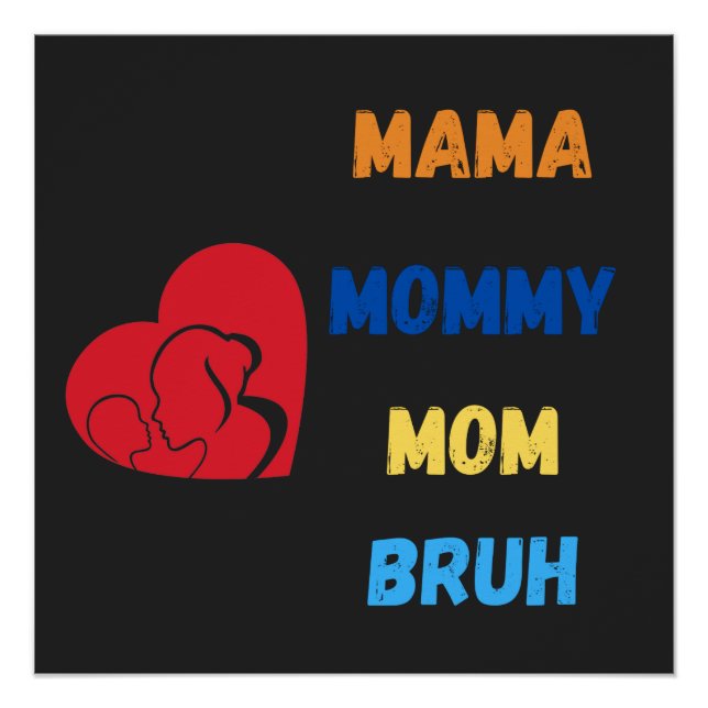 Póster Mamá mamá bruh (Anverso)