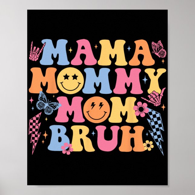 Póster Mamá mamá Bruh Feliz Día de la Madre Mamá Li (Frente)