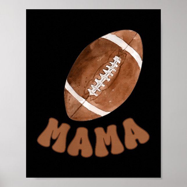 Póster Mama Of The 1 Year Old Football First Birthday Boy (Frente)