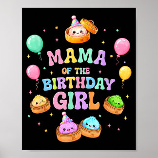 Póster Mama of the birthday girl kawaii dumpling squishy