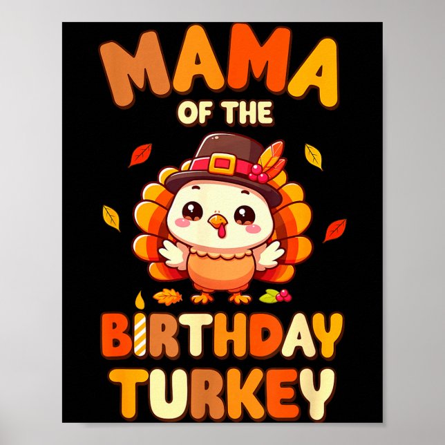 Póster Mama Of The Birthday Turkey Family 1st Birthday Bo (Frente)