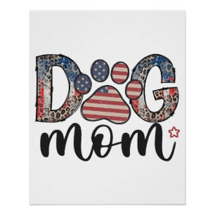 Póster Mamá Perro 4 de Julio Mamá Americana