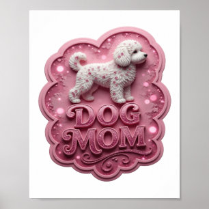 Póster Mamá PERRO Rosa Edgy