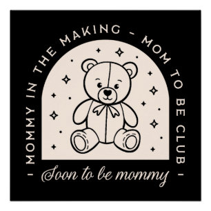 Póster Mamá pronto será mamá embarazada club negro