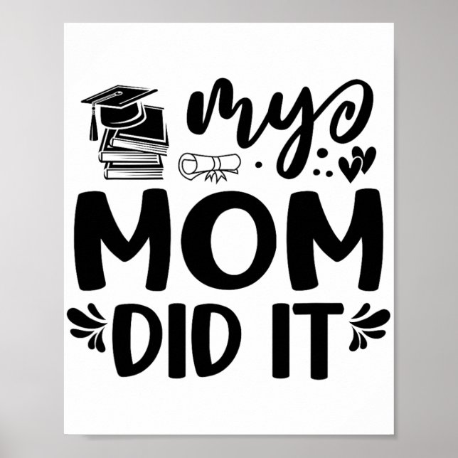 Póster Mamá Se Graduó A Niños Orgullosos (Frente)