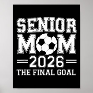 Póster Mamá senior 2026 El objetivo final Fútbol