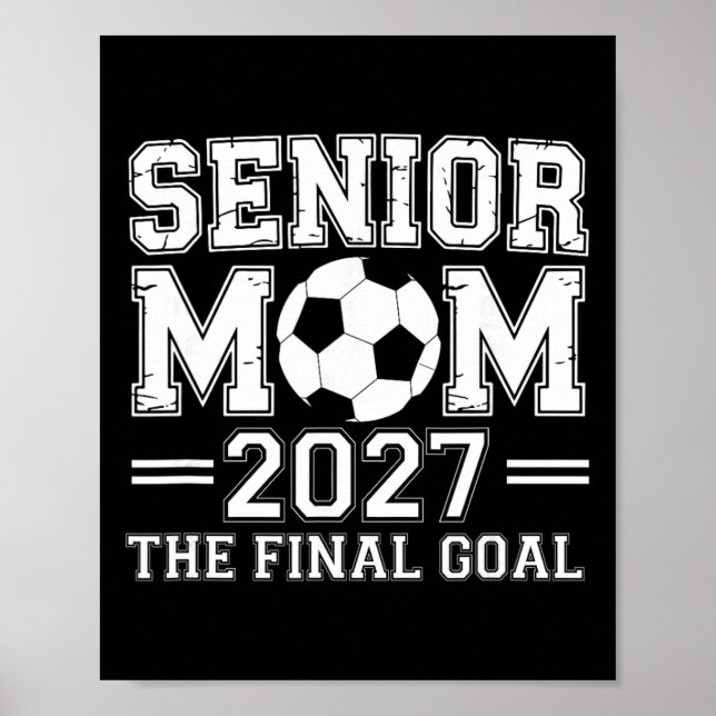 Póster Mamá Senior 2027 El Objetivo Final Fútbol (Frente)