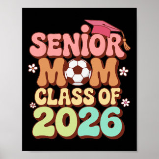Póster Mamá Senior Clase 2026 Fútbol Groovy 70s Retro Gra