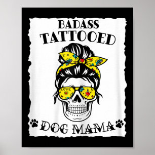 Póster Mamá Tattoo, mamá tatuaje, madre de perro con T