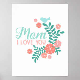 Póster Mamá te amo texto, flores rosas, pájaros azules