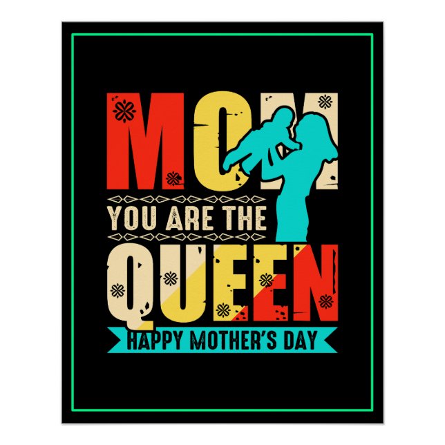 Póster Mamá Tú Eres La Reina (Anverso)