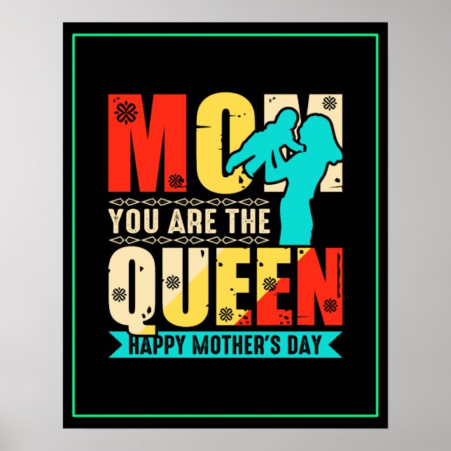 Póster Mamá Tú Eres La Reina (Frente)