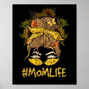Póster Mamá Vida Desordenada Hair Bun Sunflower Mujeres g