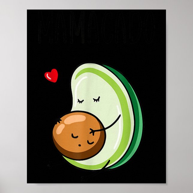 Póster Mamacado Avocado Pregnant Mom Pregnancy Avo  (Frente)