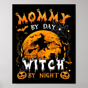 Póster Mami By Day Witch By Night Fun Family Halloween C