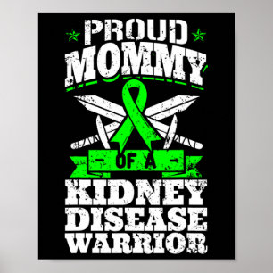 Póster Mami De Una Enfermedad Renal Guerrero Concienciaci