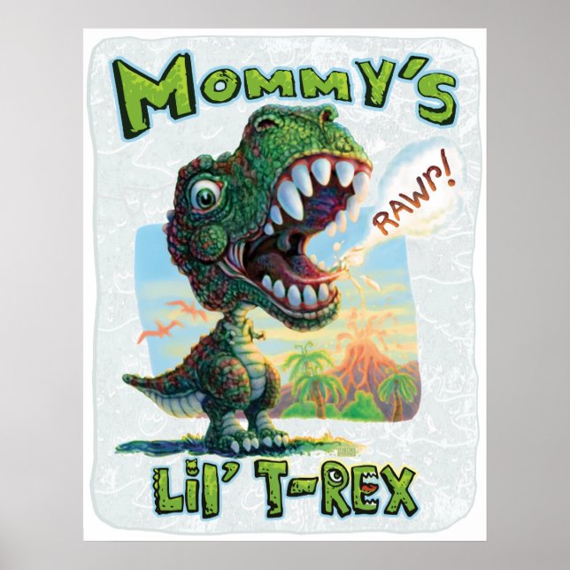 Póster Mami's Lil' T Rex (Frente)