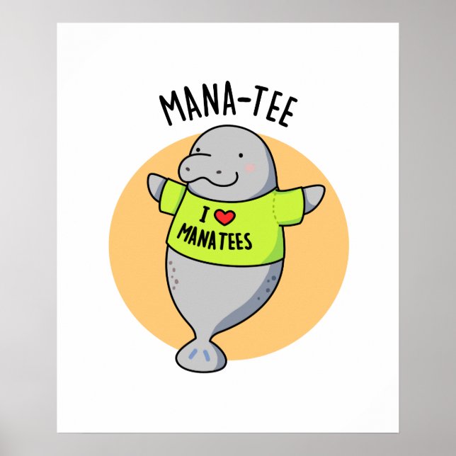 Póster Manatee Funny Animal Pun (Frente)