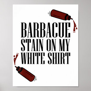 Póster Mancha de barbacoa en mi blanco