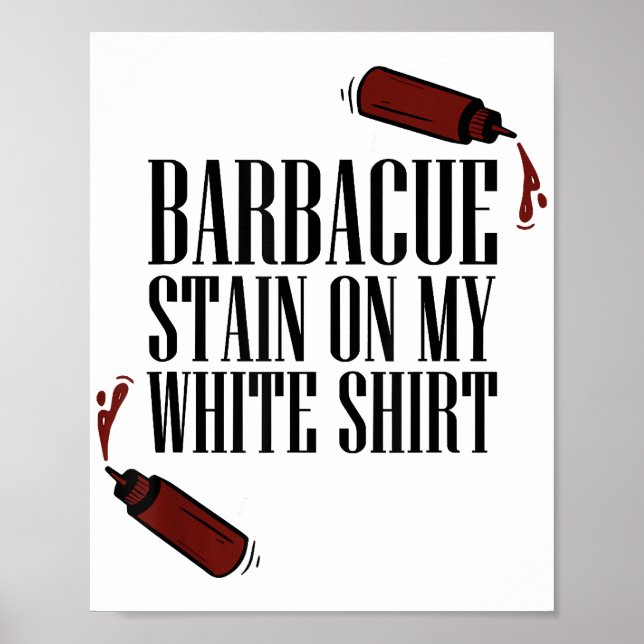 Póster Mancha de barbacoa en mi blanco (Frente)