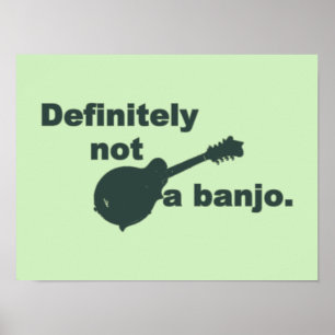 Póster Mandolina -- Definitivamente no un banjo