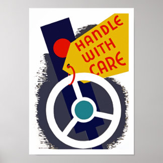 Póster Manejar con cuidado